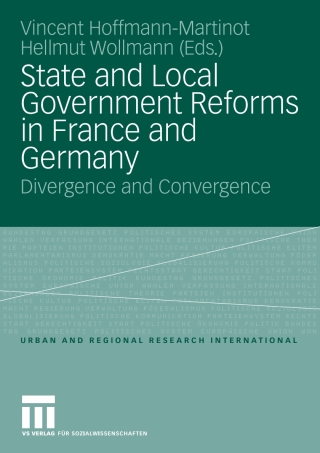 State and Local Government Reforms in France and Germany