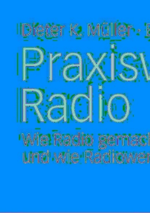 Cover image for book Praxiswissen Radio