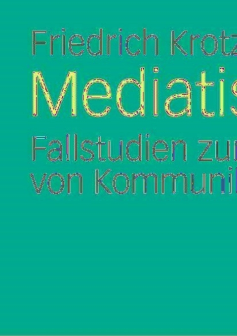 Cover image for book Mediatisierung