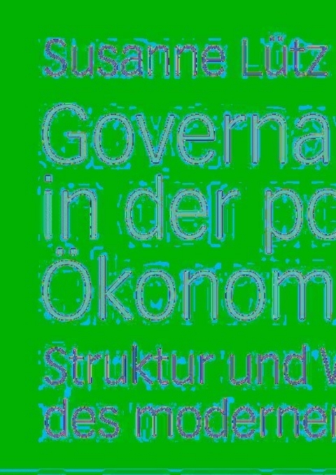 Cover image for book Governance in der politischen Ökonomie