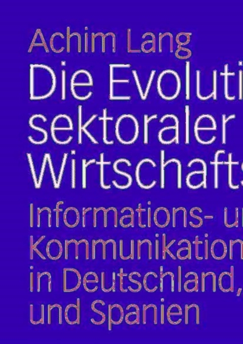 Cover image for book Die Evolution sektoraler Wirtschaftsverbände