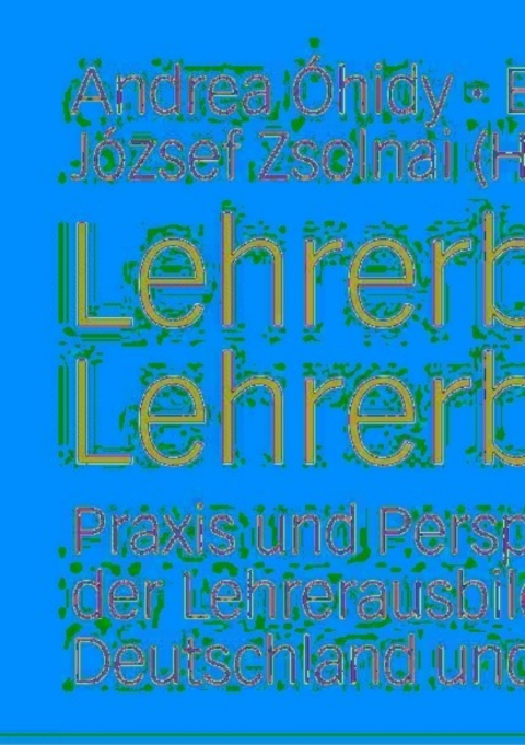 Cover image for book Lehrerbild und Lehrerbildung