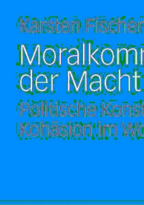 Cover image for book Moralkommunikation der Macht