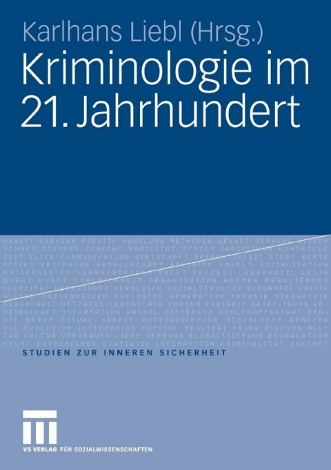 Kriminologie im 21. Jahrhundert 