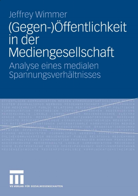 Cover image for book (Gegen-)Öffentlichkeit in der Mediengesellschaft