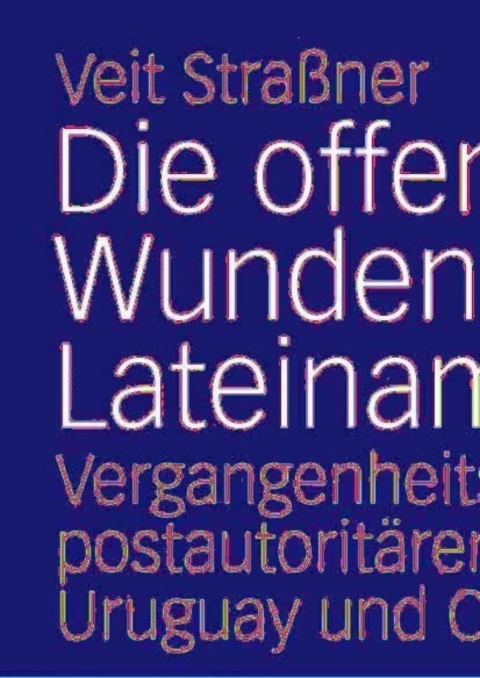 Cover image for book Die offenen Wunden Lateinamerikas