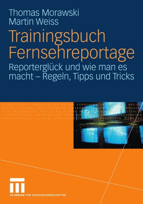 Trainingsbuch Fernsehreportage 
