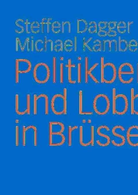 Cover image for book Politikberatung und Lobbying in Brüssel