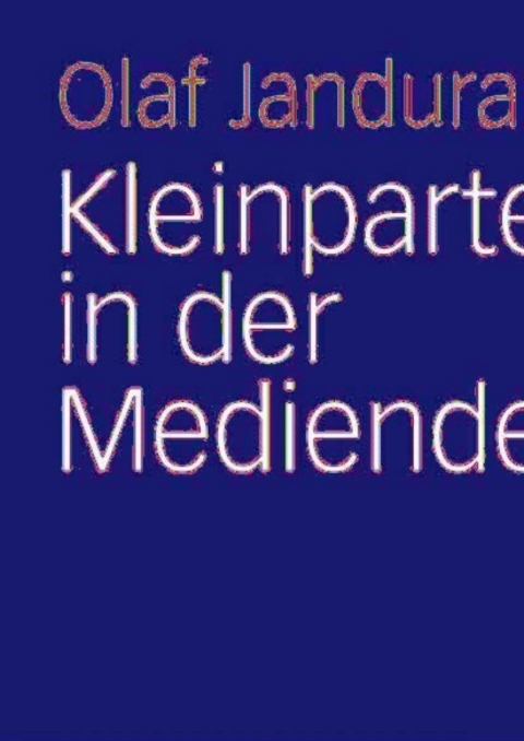 Cover image for book Kleinparteien in der Mediendemokratie