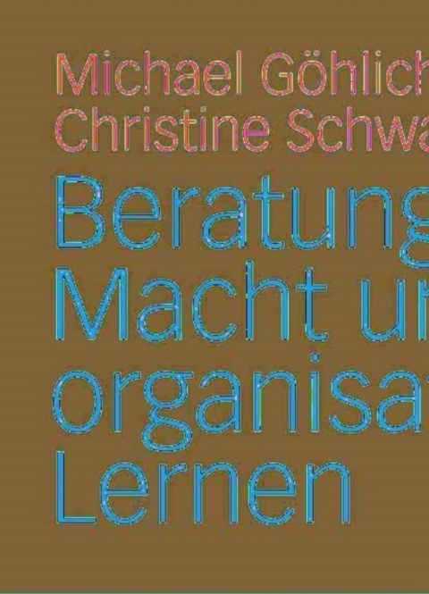 Cover image for book Beratung, Macht und organisationales Lernen