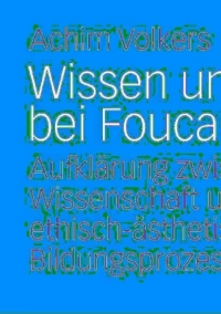 Cover image: Wissen und Bildung bei Foucault 9783531154848