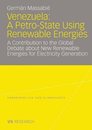 Venezuela: A Petro-State Using Renewable Energies