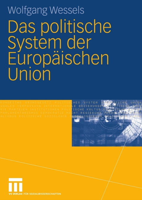 Das politische System der EuropÃ¤ischen Union 
