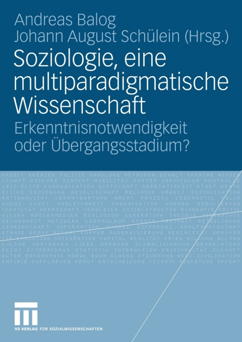 Cover image for book Soziologie, eine multiparadigmatische Wissenschaft