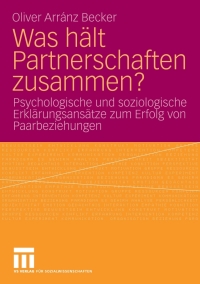 Cover image: Was hält Partnerschaften zusammen? 9783531160832