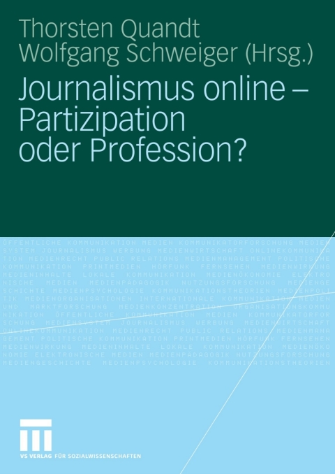 Journalismus online - Partizipation oder Profession? 