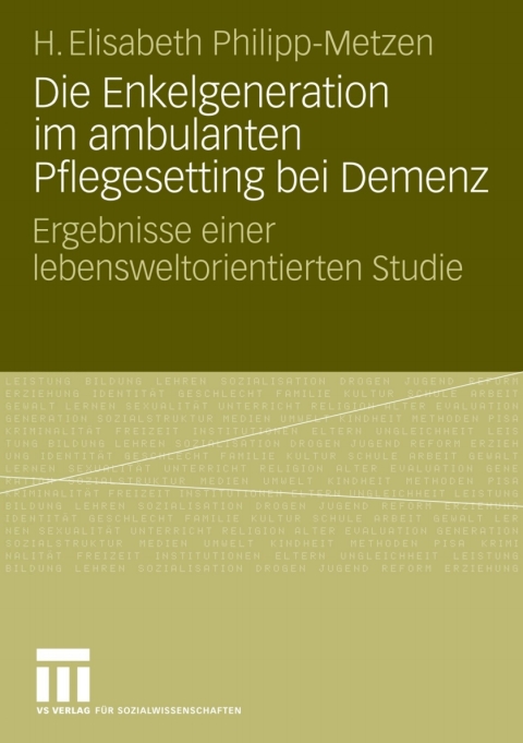 Cover image for book Die Enkelgeneration im ambulanten Pflegesetting bei Demenz