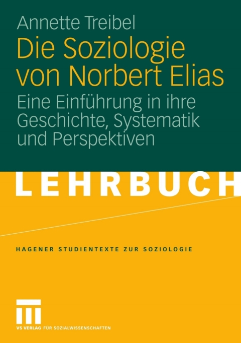 Cover image for book Die Soziologie von Norbert Elias