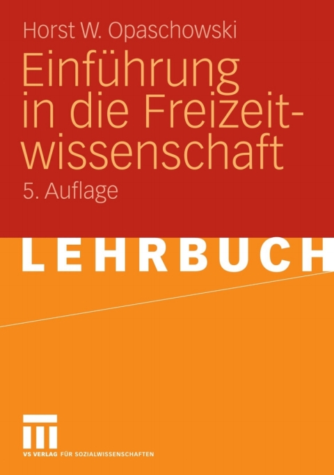 Cover image for book Einführung in die Freizeitwissenschaft