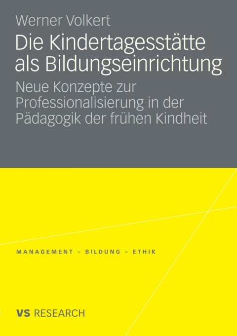 Cover image for book Die Kindertagesstätte als Bildungseinrichtung
