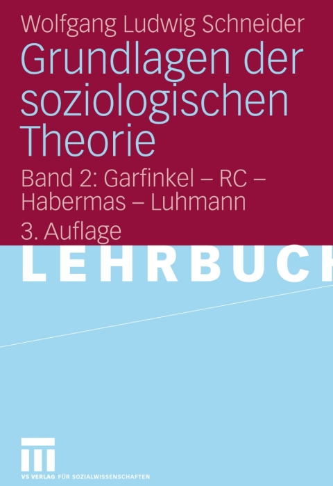 Grundlagen der soziologischen Theorie 
