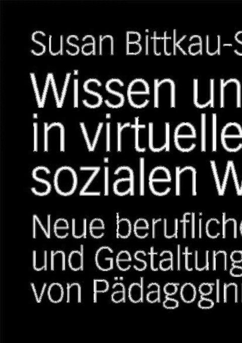 Cover image for book Wissen und Handeln in virtuellen sozialen Welten
