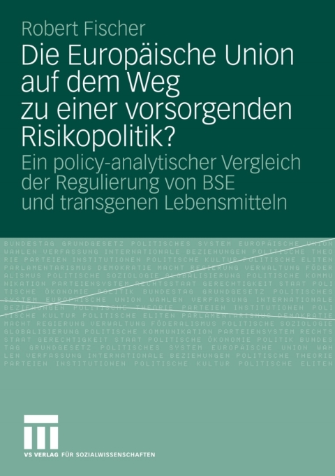 Cover image for book Die Europäische Union auf dem Weg zu einer vorsorgenden Risikopolitik?
