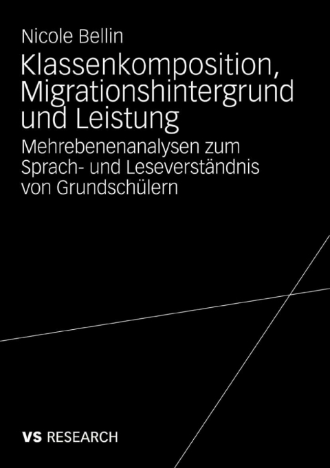 Cover image for book Klassenkomposition, Migrationshintergrund und Leistung