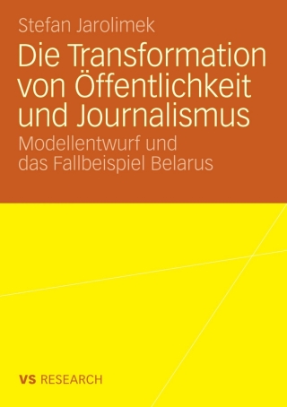 Die Transformation von Öffentlichkeit und Journalismus