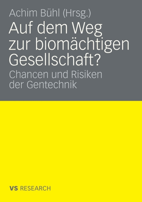 Cover image for book Auf dem Weg zur biomächtigen Gesellschaft?