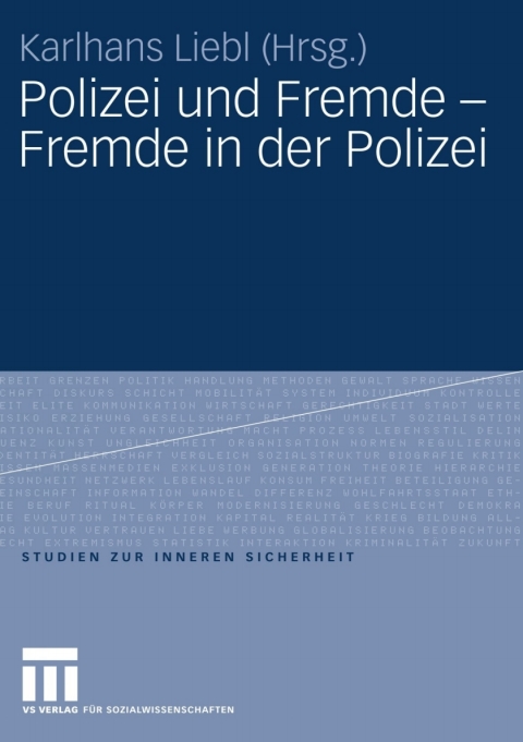 Polizei und Fremde - Fremde in der Polizei 