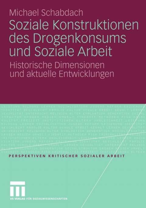 Cover image for book Soziale Konstruktionen des Drogenkonsums und Soziale Arbeit
