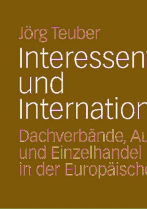 Cover image for book Interessenverbände und Internationalisierung