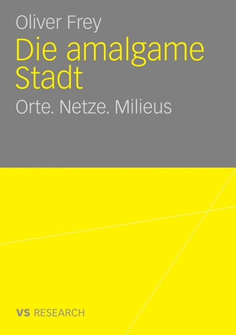Cover image for book Die amalgame Stadt