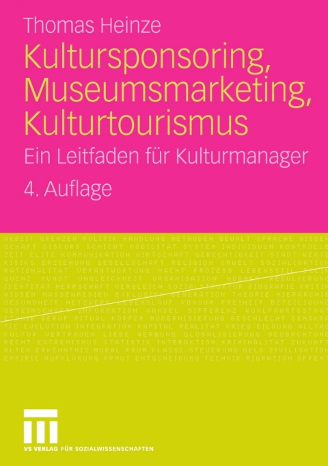 Kultursponsoring, Museumsmarketing, Kulturtourismus 