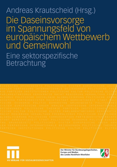 Cover image for book Die Daseinsvorsorge im Spannungsfeld von europäischem Wettbewerb und Gemeinwohl