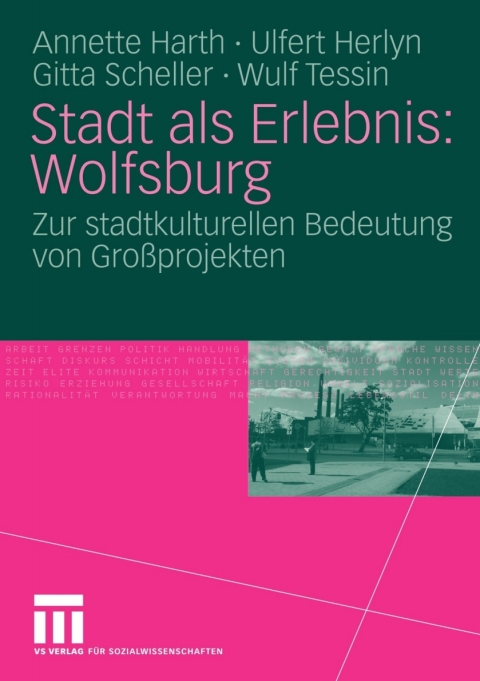Stadt als Erlebnis: Wolfsburg 