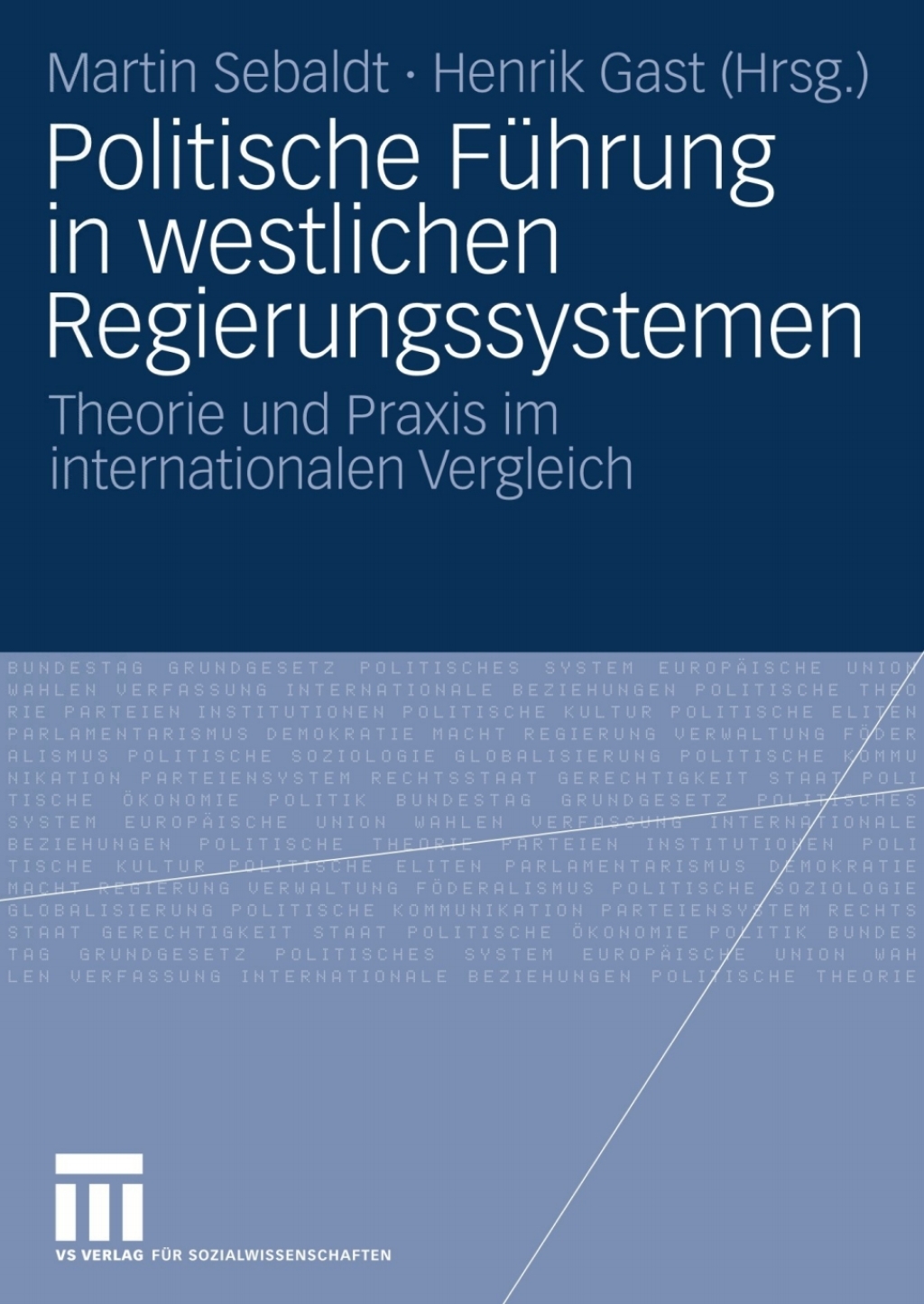 Politische FÃ¼hrung in westlichen Regierungssystemen - 1st Edition (eBook)
