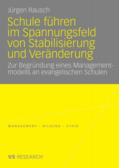 Cover image for book Schule führen im Spannungsfeld von Stabilisierung und Veränderung