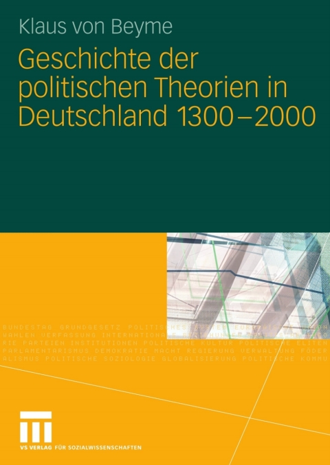 Cover image for book Geschichte der politischen Theorien in Deutschland 1300-2000