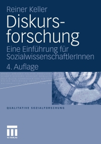 Diskursforschung 4th Edicion Isbn De Version Impresa 9783531173528 Isbn De Libro Electronico 9783531920856 Vitalsource