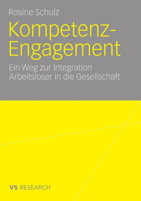 Cover image for book Kompetenz-Engagement: Ein Weg zur Integration Arbeitsloser in die Gesellschaft