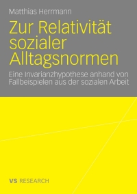 Cover image: Zur Relativität sozialer Alltagsnormen 1st edition 9783531167930