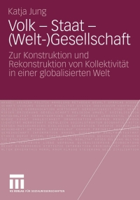 Cover image: Volk - Staat - (Welt-)Gesellschaft 9783531170633