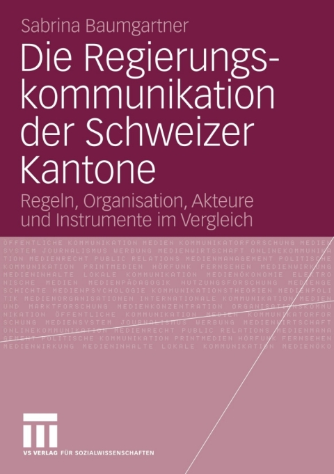 Cover image for book Die Regierungskommunikation der Schweizer Kantone
