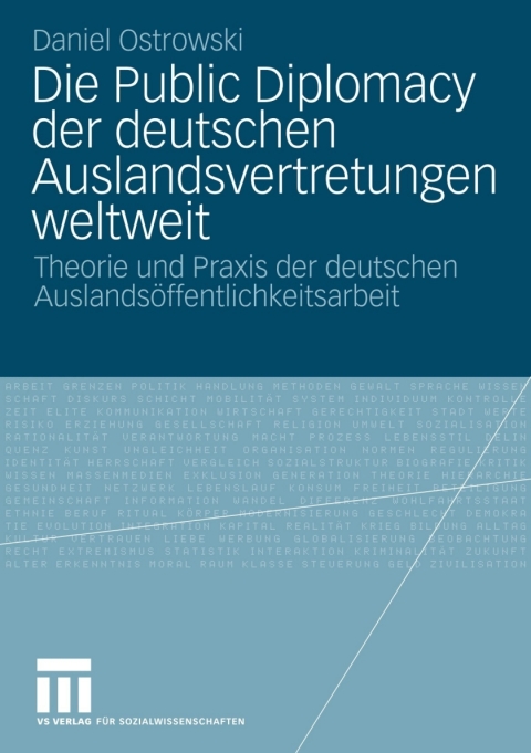 Cover image for book Die Public Diplomacy der deutschen Auslandsvertretungen weltweit