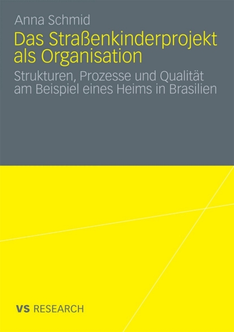 Cover image for book Das Straßenkinderprojekt als Organisation