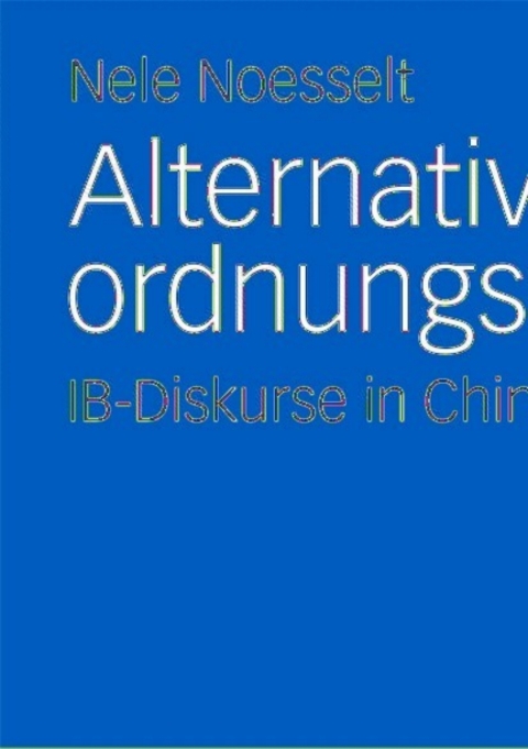 Cover image for book Alternative Weltordnungsmodelle?