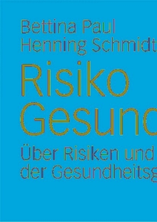 Risiko Gesundheit