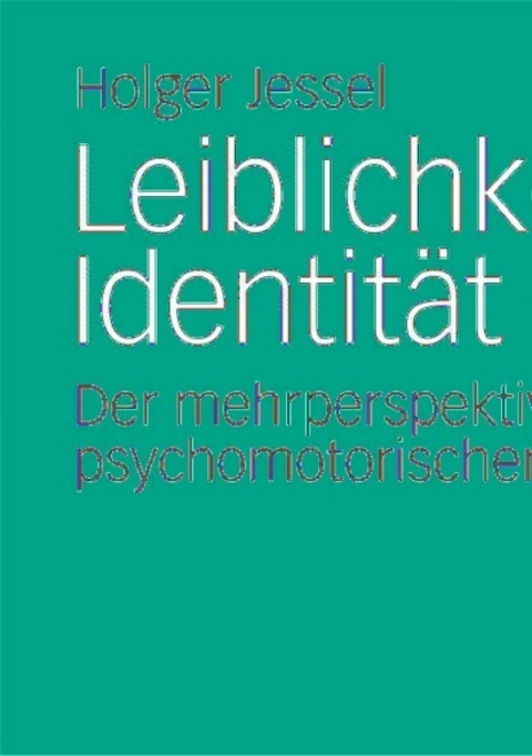 Cover image for book Leiblichkeit - Identität - Gewalt